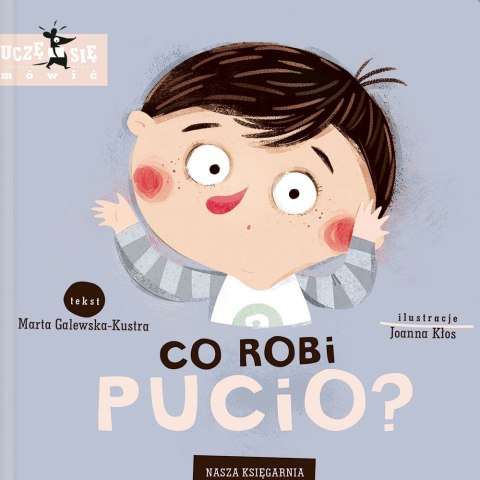 Książeczka Pucio. Co Robi Pucio? Nasza księgarnia Książeczka Pucio. Co Robi Pucio? Nasza księgarnia