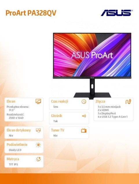 Monitor 32 cale PA328QV WQHD IPS 400cd/m2 DP HDMI2.0x2 DP USBx4 sRGB100% GŁOŚNIK PIVOT Asus Monitor 32 cale PA328QV WQHD IPS 400cd/m2 DP HDMI2.0x2 DP USBx4 sRGB100% GŁOŚNIK PIVOT Asus