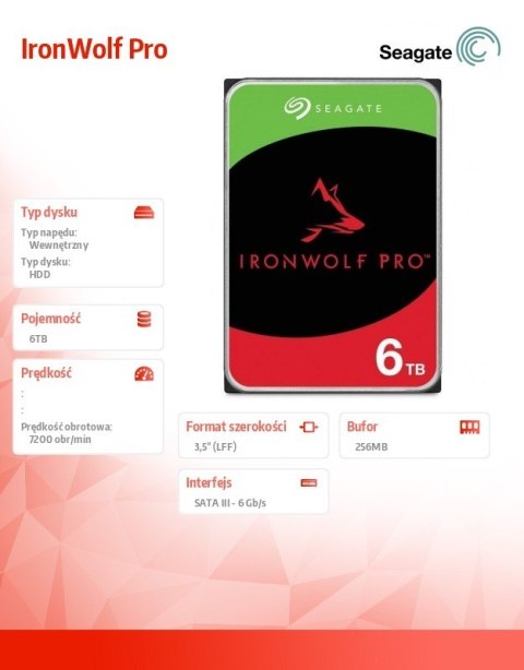 Dysk IronWolfPro 6TB 3.5" 256MB ST6000NT001 Seagate Dysk IronWolfPro 6TB 3.5" 256MB ST6000NT001 Seagate
