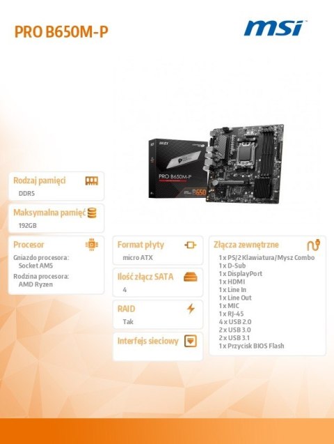 Płyta główna PRO B650M-P AM5 4DDR5 HDMI/DP mATX MSI