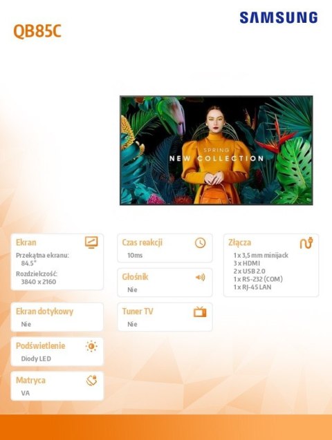 Monitor profesjonalny QB85C 85 cali Błyszczący 16h/7 350(cd/m2) 3840x2160 (UHD) S10 Player (Tizen 7, VXT Ready) Wi-Fi/BT 3 lata Samsung