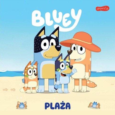 Książeczka Bluey. Plaża. Moja czytanka Harper Collins Książeczka Bluey. Plaża. Moja czytanka Harper Collins