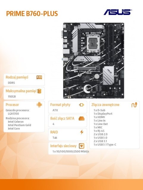 Płyta główna PRIME B760-PLUS s1700 4DDR5 ATX Asus Płyta główna PRIME B760-PLUS s1700 4DDR5 ATX Asus