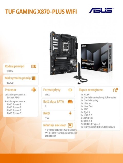 Płyta główna TUF GAMING X870-PLUS WIFI AM5 4DDR5 HDMI/USB-C Asus Płyta główna TUF GAMING X870-PLUS WIFI AM5 4DDR5 HDMI/USB-C Asus