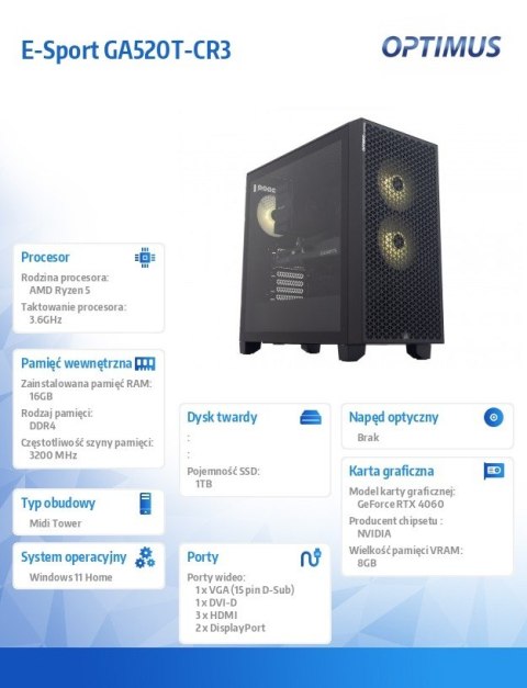 Komputer E-Sport GA520T-CR3 Ryzen 5 5600X/16GB/1TB/RTX 4060 OC 8GB/W11 OPTIMUS Komputer E-Sport GA520T-CR3 Ryzen 5 5600X/16GB/1TB/RTX 4060 OC 8GB/W11 OPTIMUS