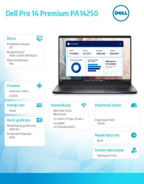 Laptop Dell Pro 14 Premium PA14250 W11P Ultra 7 266V/16GB/512GB SSD G4 CL35/14.0 FHD+/Arc/FgrPr/Cams&Mic/WLAN+BT/BcklKb/3C/vPro/