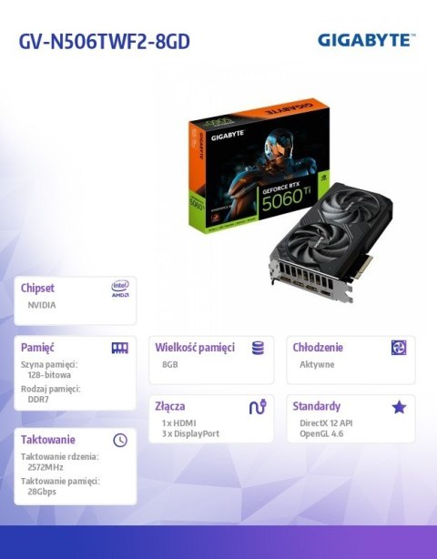Karta graficzna GeForce RTX 5060 Ti WINDFORCE 8G 128BIT GDDR7 HDMI/3DP Gigabyte Karta graficzna GeForce RTX 5060 Ti WINDFORCE 8G 128BIT GDDR7 HDMI/3DP Gigabyte
