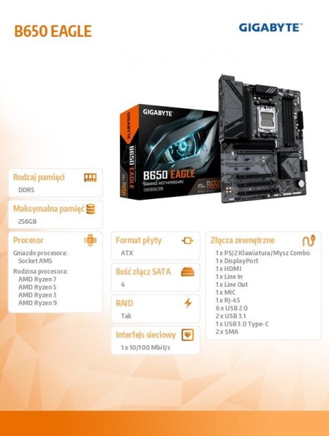 Płyta główna B650 EAGLE AM5 4DDR5 HDMI/DP ATX Gigabyte Płyta główna B650 EAGLE AM5 4DDR5 HDMI/DP ATX Gigabyte