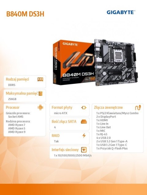 Płyta główna B840M DS3H AM5 4DDR5 HDMI/2DP mATX Gigabyte Płyta główna B840M DS3H AM5 4DDR5 HDMI/2DP mATX Gigabyte