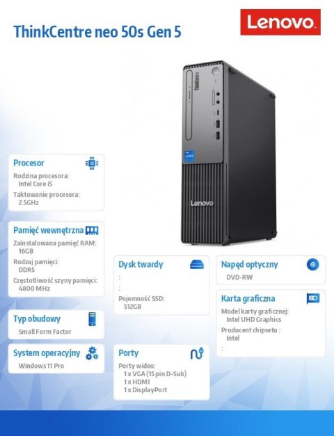Komputer ThinkCentre Neo 50s G5 SFF 12XD000RPB W11Pro i5-13400/16GB/512GB/INT/DVD/3YRS OS