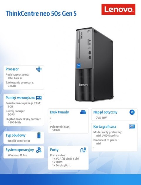 Komputer ThinkCentre Neo 50s G5 SFF 12XD0026PB W11Pro i5-14400/8GB/512GB/INT/DVD/3YRS OS