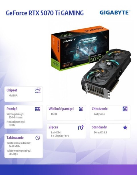 Karta graficzna GeForce RTX 5070 Ti GAMING OC 16G 256BIT GDDR7 3DP/HDMI Gigabyte Karta graficzna GeForce RTX 5070 Ti GAMING OC 16G 256BIT GDDR7 3DP/HDMI Gigabyte