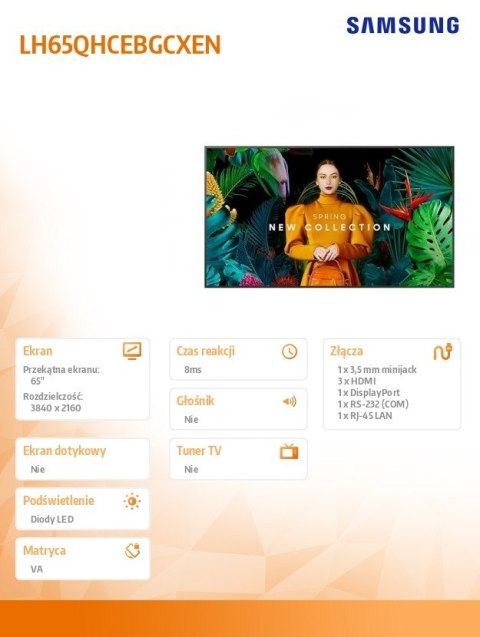 Monitor profesjonalny QH65C 65 cali Matowy 24h/7 700(cd/m2) 3840 x 2160 (UHD) S10 Player (Tizen 7) WiFi/BT 3 lata On-Site (LH65Q Samsung Monitor profesjonalny QH65C 65 cali Matowy 24h/7 700(cd/m2) 3840 x 2160 (UHD) S10 Player (Tizen 7) WiFi/BT 3 lata On-Site (LH65Q Samsung