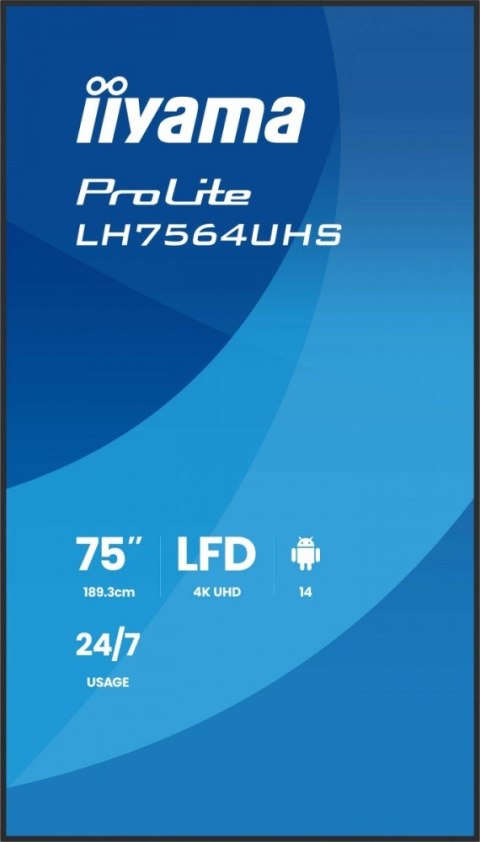 Monitor 75 cali LH7564UHS-B1AG, 24/7,VA,ANDROID14,4K,500cd,5000:1, 2xHDMI ,USB-C,RJ45, RS-232c, IR, 2x10W, 2xUSB, UCHWYT ŚCIE IIYAMA