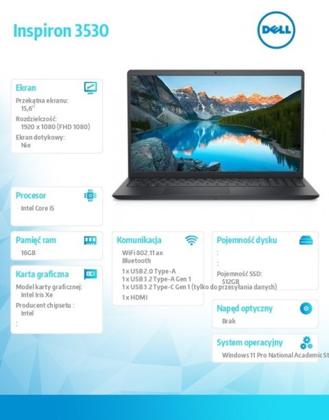 Laptop Inspiron 15 3530 Win11Pro EDU/Academic i5-1334U/16GB/512GB/15.6 FHD/Iris Xe/BcklKb/3Cell/3YOS Dell