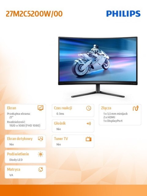 Monitor 27M2C5200W 27 cali Zakrzywiony VA 280Hz HDMIx2 DP HAS Philips Monitor 27M2C5200W 27 cali Zakrzywiony VA 280Hz HDMIx2 DP HAS Philips