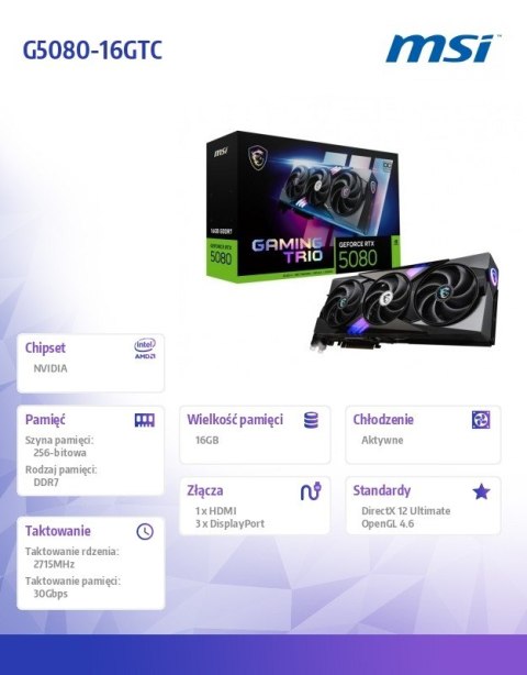 Karta graficzna GeForce RTX 5080 GAMING TRIO OC 16G GDDR7 256bit 3DP/HDMI MSI