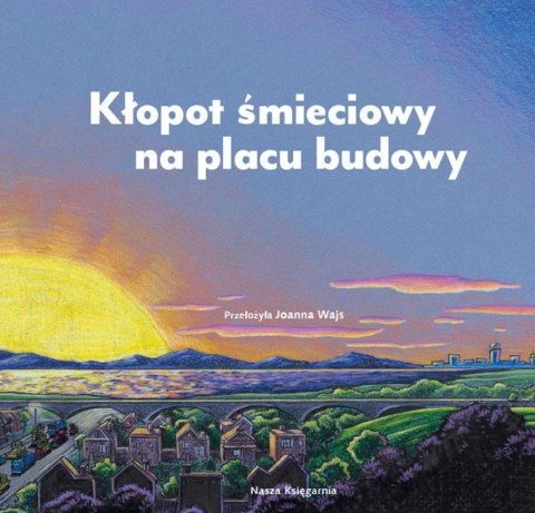 Książeczka Kłopot śmieciowy na placu budowy