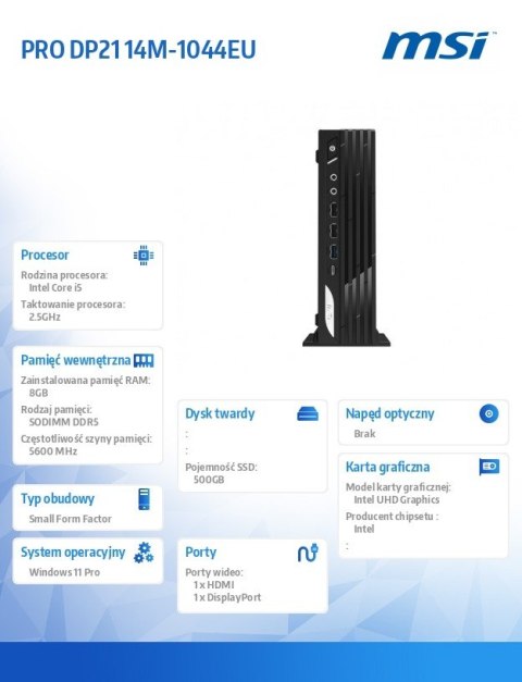 Komputer PRO DP21 14M-1044EU WIN11PRO/IC5-14400/8GB/500GB/WiFi/BLACK MSI