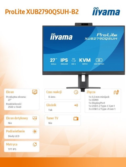 Monitor 27 cali XUB2790QSUH-B2 IPS,QHD,CAM,MIC,HDMI,DP,3xUSB(3.2), 100Hz,ADAPTIVE SYNC,FlickerFree,2x2W,WINDOWS HELLO IIYAMA
