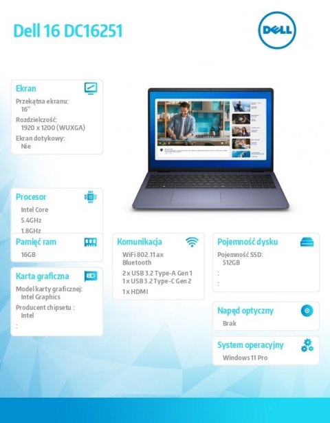 Laptop Dell 16 DC16251 W11P C7-150U/16GB/512GB/16.0 FHD+/Int/FgrPr/WLAN + BT/Backlit Kb/4 Cell/3YPS Midnight Blue